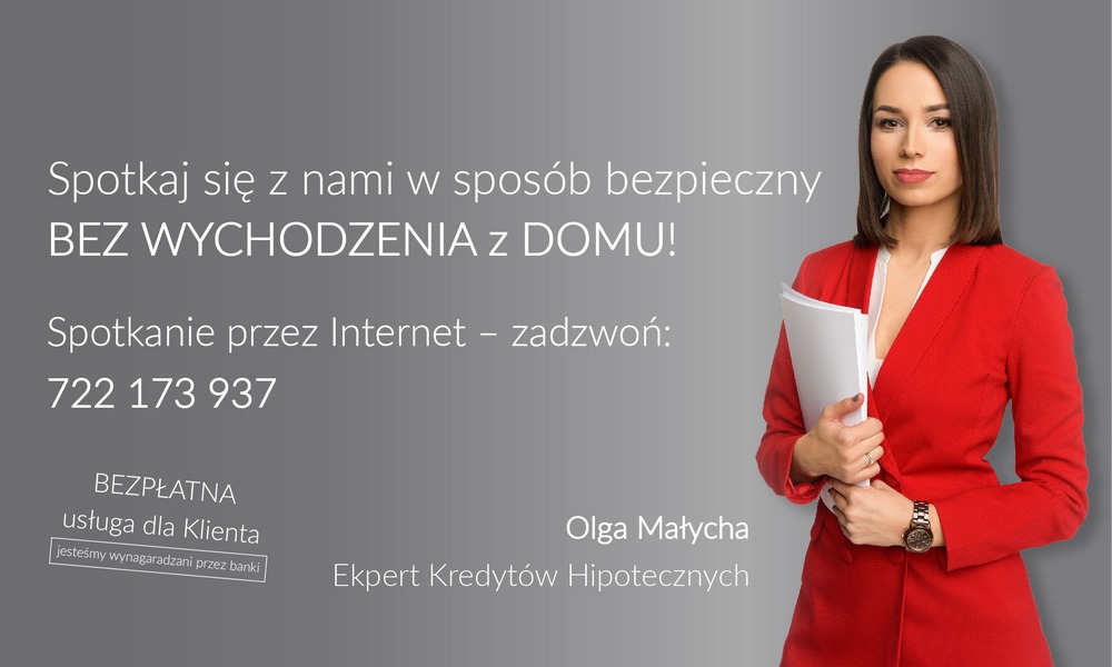 Olga Małycha - Ekspert Kredytowy informuje o możliwości konsultacji kredytowych przez internet